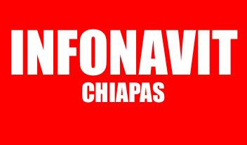 INFONAVIT CHIAPAS