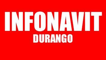 INFONAVIT DURANGO