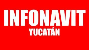 INFONAVIT YUCATÁN